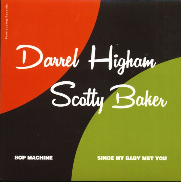 Darrel Higham & Scotty Baker - Darrel Higham - Scotty Baker (7inch