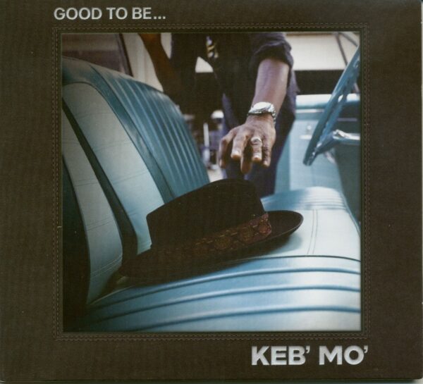 Keb' Mo' - Good to Be... (CD)