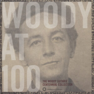 Woody Guthrie - Woody At 100 (LP-Sized Book - 3-CD)