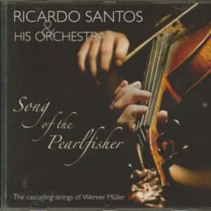 Ricardo Santos (Werner Müller) - Song Of The Pearlfisher (1954-59) 2-CD