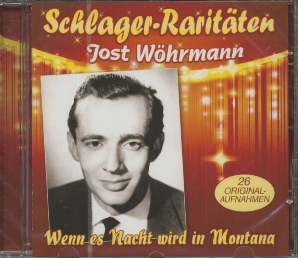 Jost Wöhrmann - Wenn es Nacht wird in Montana - Schlager Raritäten (CD)