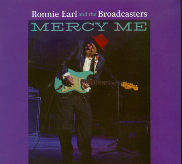 Ronnie Earl & The Broadcasters - Mercy Me (CD)