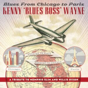 Kenny 'Blues Boss' Wayne - Blues From Chicago To Paris (LP red vinyl 180g)