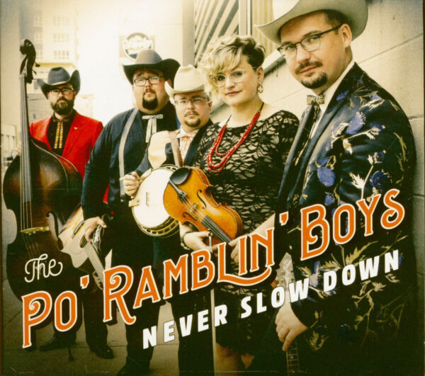 The Po' Ramblin' Boys - Never Slow Down (CD)