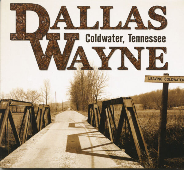 Dallas Wayne - Coldwater