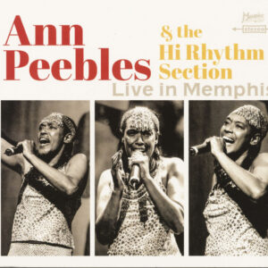 Ann Peebles & The Hi Rhythm Section - Live In Memphis (CD)