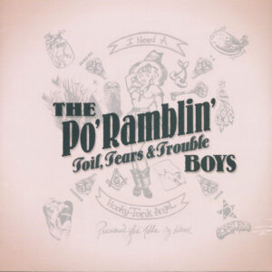 The Po' Ramblin' Boys - Toil