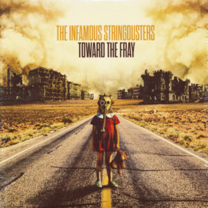 The Infamous Stringdusters - Toward The Fray (2-LP)