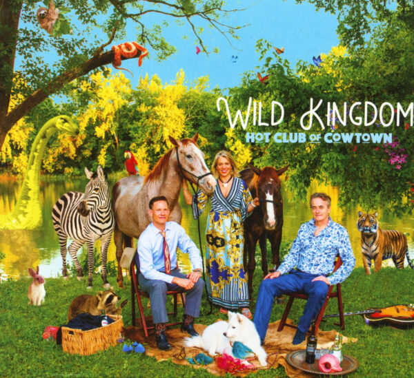 Hot Club Of Cowtown - Wild Kingdom (CD)