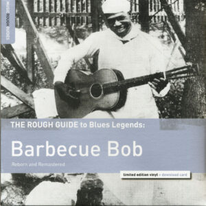 Barbecue Bob - The Rough Guide To Blues Legends - Barbecue Bob (LP