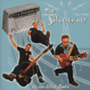 The Silvertones - Hi-Ho-Silver Radio