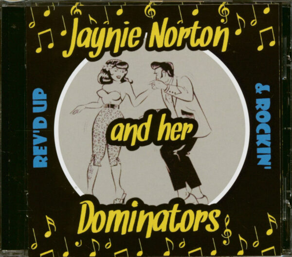 Jaynie Norton And Her Dominators - Rev'd Up & Rockin' (CD)