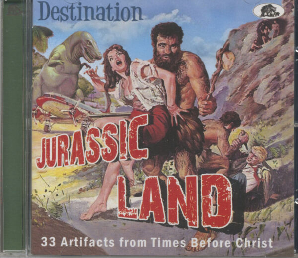 Various Artists - Destination Jurassic Land – 33 Artifacts from Times Before Christ (CD)