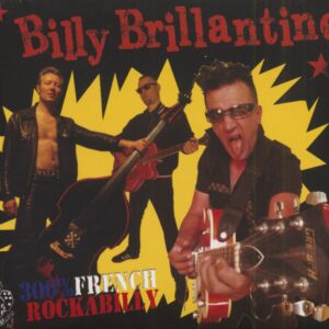 Billy Brillantine & The Bandit Rockers - 300 % French Rockabilly (CD)