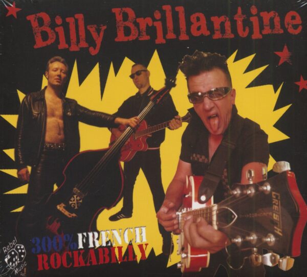 Billy Brillantine & The Bandit Rockers - 300 % French Rockabilly (CD)