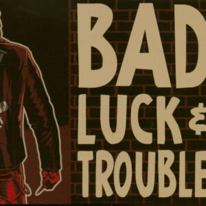 Bad Luck & Trouble - Bad Luck & Trouble (CD)