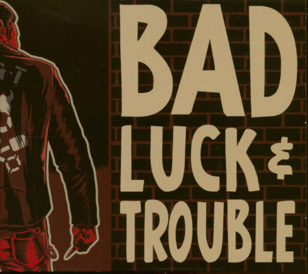 Bad Luck & Trouble - Bad Luck & Trouble (CD)