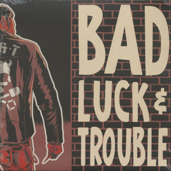 Bad Luck & Trouble - Bad Luck & Trouble (LP)