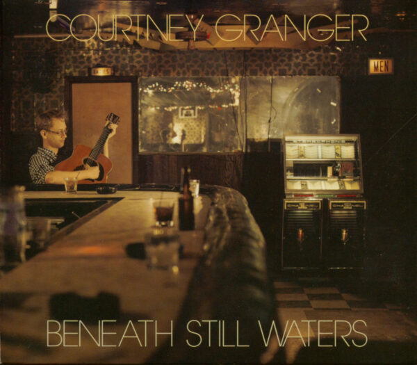 Courtney Granger - Beneath Still Waters (CD)