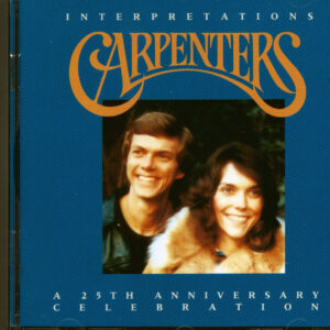 The Carpenters - Interpretations - A 25th Anniversary Celebration (CD)