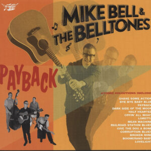 Mike Bell & The Belltones - Payback