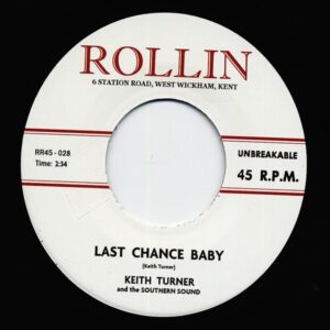 Keith Turner - Cadillac Walk - Last Chance Baby 7inch