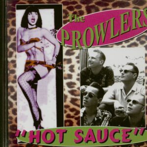 PROWLERS - Hot Sauce (CD)