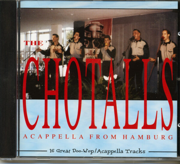 The Chotalls - Acappella From Hamburg (CD)