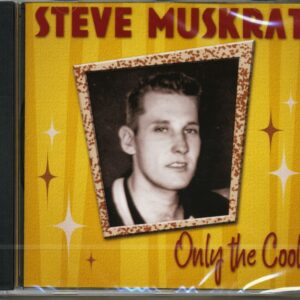 Steve Muskrat - Only The Cool (CD)