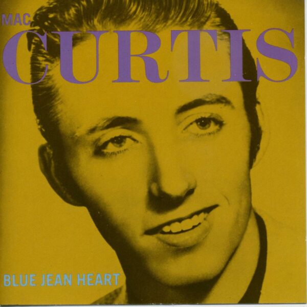 Mac Curtis - Blue Jean Heart (CD)