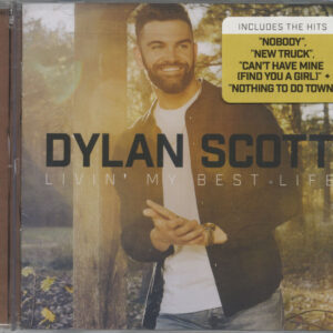 Dylan Scott - Livin' My Best Life (CD)