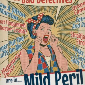 The Bad Detectives - Are In..... Mild Peril (LP