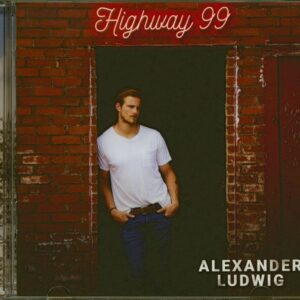 Alexander Ludwig - Highway 99 (CD)