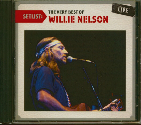 Wiliie Nelson - Setlist: The Very Best Of Willie Nelson - Live (CD)