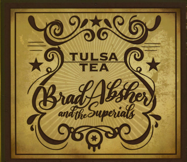 Brad Alsher And The Superials - Tulsa Tea (CD)