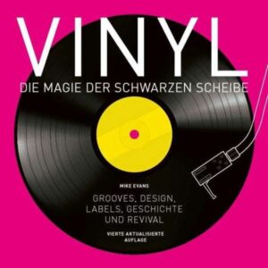 Mike Evans - Vinyl - Die Magie der schwarzen Scheibe: Grooves