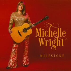 Michelle Wright - Milestone (CD)