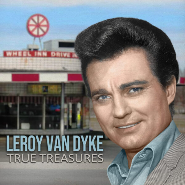 Leroy Van Dyke - True Treasures (CD)