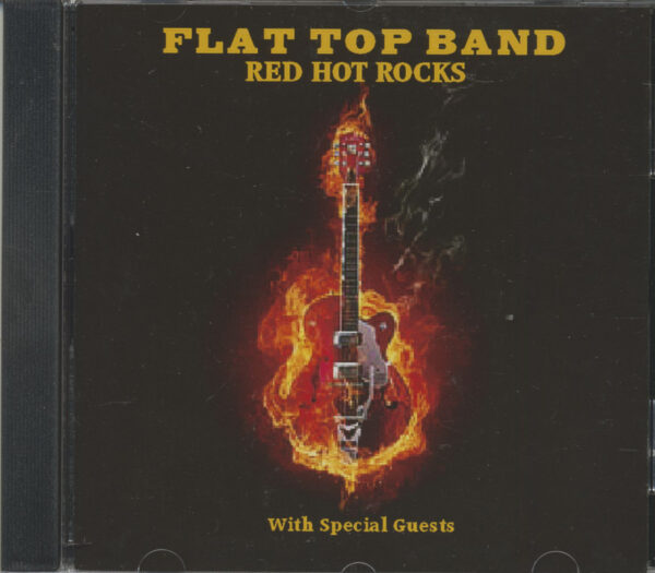 Flat Top Band - Red Hot Rocks (CD)