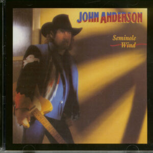 John Anderson - Seminole Wind (CD)