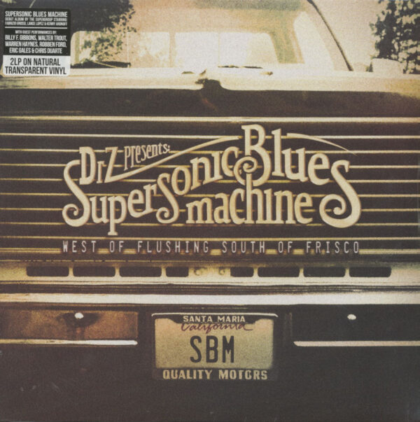 Supersonic Blues Machine - West Of Flushing