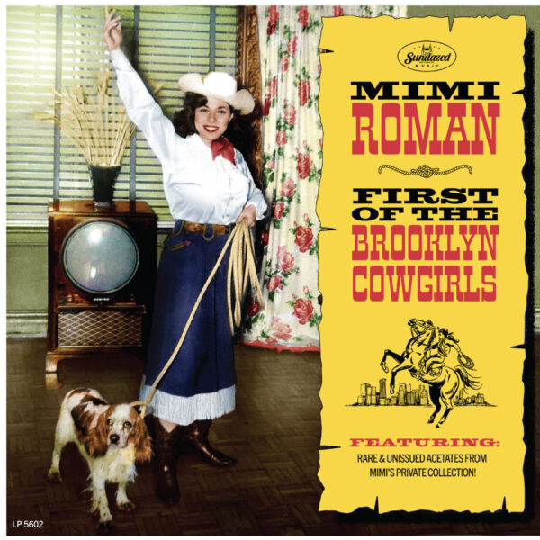 Mimi Roaman - First Of The Brooklyn Cowgirls (2-LP)