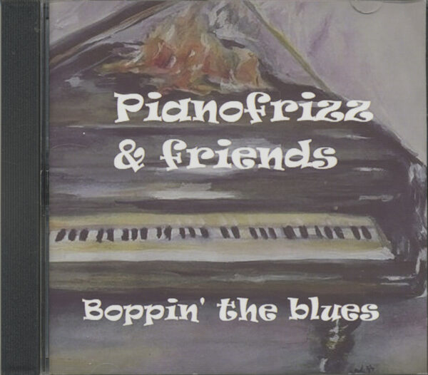 Pianofrizz & Friends - Boppin The Blues (CD)