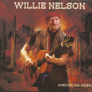 Wiliie Nelson - American Rebel (CD)