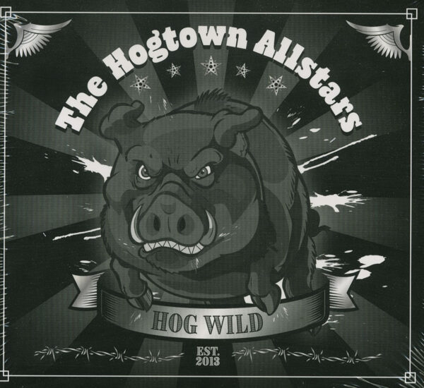 The Hogtown Allstars - Hog Wild (CD)