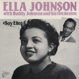 Ella Johnson - Say Ella (LP)