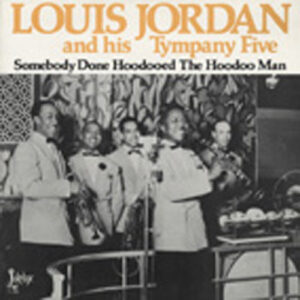 Louis Jordan - Someone Done Hoodooed The Hoodoo Man (LP)