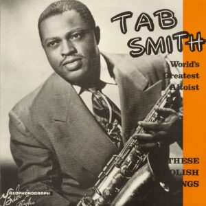 Tab Smith - These Foolish Things (LP)