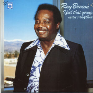 Roy Brown - I Feel That Young Man's Rhythm (LP)