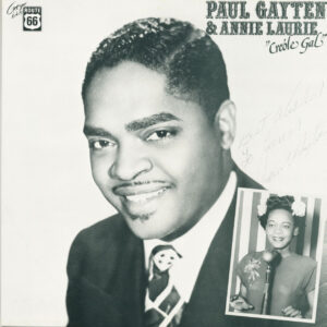 Paul Gayten & Annie Laurie - Creole Gal (LP)